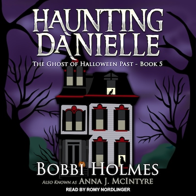 The Ghost of Halloween Past – omslag til lydbogen af Bobbi Holmes, Anna J. McIntyre