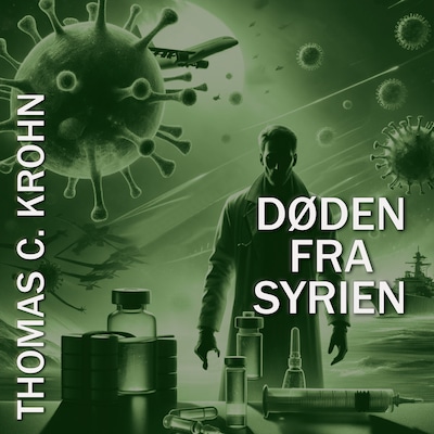 Døden fra Syrien – omslag til lydbogen af Thomas C. Krohn