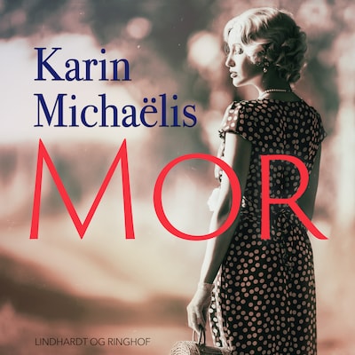Mor – omslag til lydbogen af Karin Michaëlis
