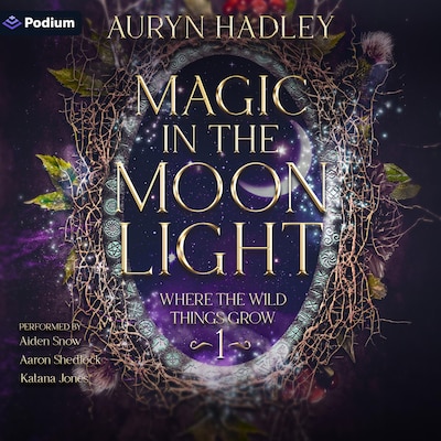 Magic in the Moonlight – omslag til lydbogen af Auryn Hadley