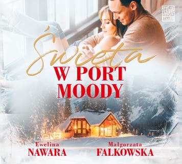 Święta w Port Moody – okładka audiobooka, autor Małgorzata Falkowska, Ewelina Nawara