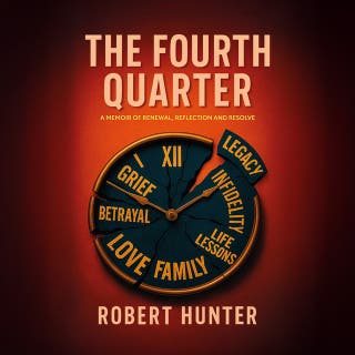 The Fourth Quarter: A Memoir of Renewal, Reflection, and Resolve