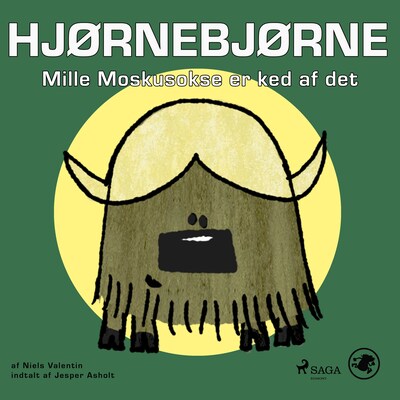 Hjørnebjørne 62 - Mille Moskusokse er ked af det – omslag til lydbogen af Niels Valentin