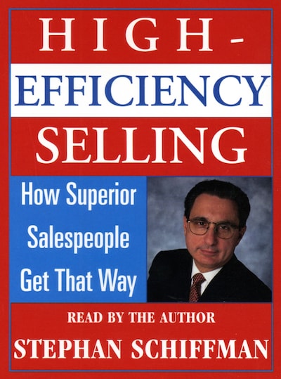 High Efficiency Selling: – omslag til lydbogen af Stephan Schiffman