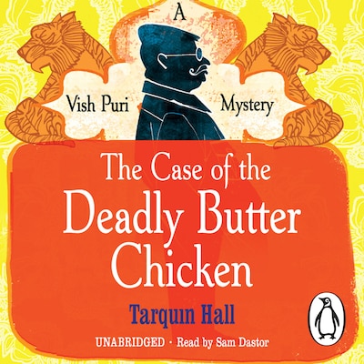 The Case of the Deadly Butter Chicken – omslag til lydbogen af Tarquin Hall