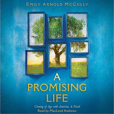 A Promising Life - Coming of Age with America, A Novel (Unabridged)