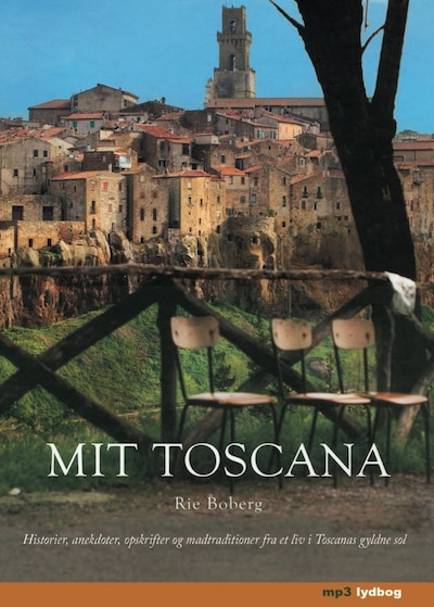 Mit Toscana – omslag til lydbogen af Rie Boberg