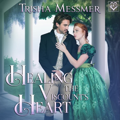 Healing The Viscount's Heart – omslag til lydbogen af Trisha Messmer
