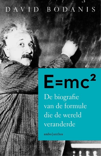 E=MC2: de biografie van de formule die de wereld veranderde – omslag van het luisterboek van David Bodanis