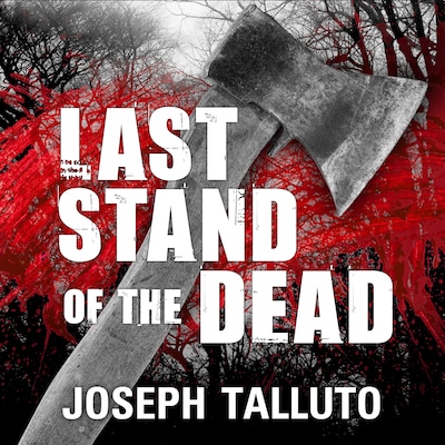 Last Stand of the Dead – omslag til lydbogen af Joseph Talluto