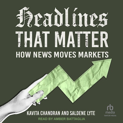 Headlines That Matter – omslag til lydbogen af Kavita Chandran, Saldene Lyte