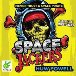 Spacejackers – okładka audiobooka, autor Huw Powell