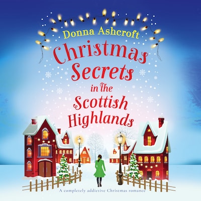 Christmas Secrets in the Scottish Highlands – omslag til lydbogen af Donna Ashcroft
