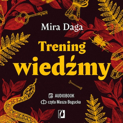 Trening wiedźmy – okładka audiobooka, autor Mira Daga