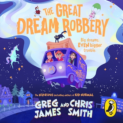 The Great Dream Robbery – omslag til lydbogen af Greg James, Chris Smith