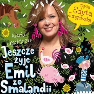 Jeszcze żyje Emil ze Smalandii – okładka audiobooka, autor Astrid Lindgren