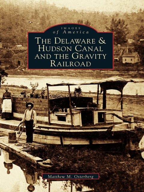 The Delaware and Hudson Canal and the Gravity Railroad – omslag til lydbogen af Matthew M Osterberg