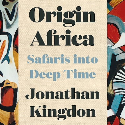 Origin Africa – omslag van het luisterboek van Jonathan Kingdon
