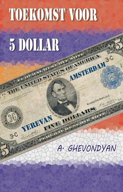 Toekomst voor 5 dollar – omslag van het luisterboek van Armen Ghevondyan
