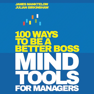 Mind Tools for Managers – omslag til lydbogen af James Manktelow, Julian Birkinshaw
