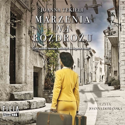 Marzenia na rozdrożu – okładka audiobooka, autor Joanna Tekieli