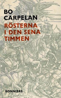 Rösterna i den sena timmen : roman – omslag till ljudboken av Bo Carpelan