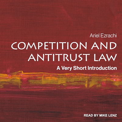 Competition and Antitrust Law – omslag til lydbogen af Ariel Ezrachi
