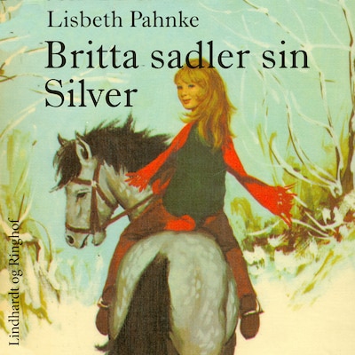 Britta sadler sin Silver – omslag til lydbogen af Lisbeth Pahnke