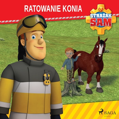 Strażak Sam - Ratowanie konia – okładka audiobooka, autor Mattel