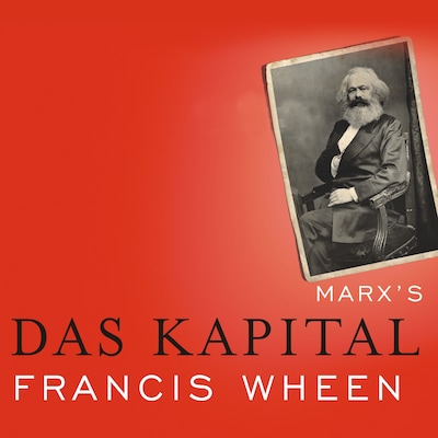 Marx's Das Kapital – omslag til lydbogen af Francis Wheen