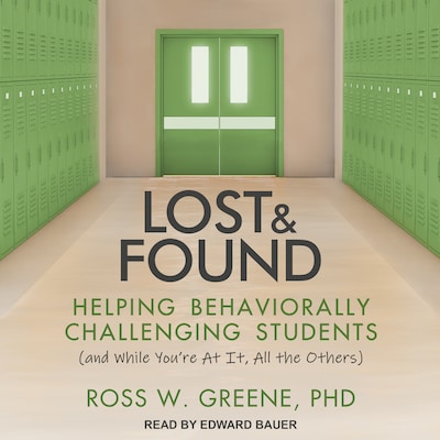 Lost and Found – omslag til lydbogen af Ross W. Greene
