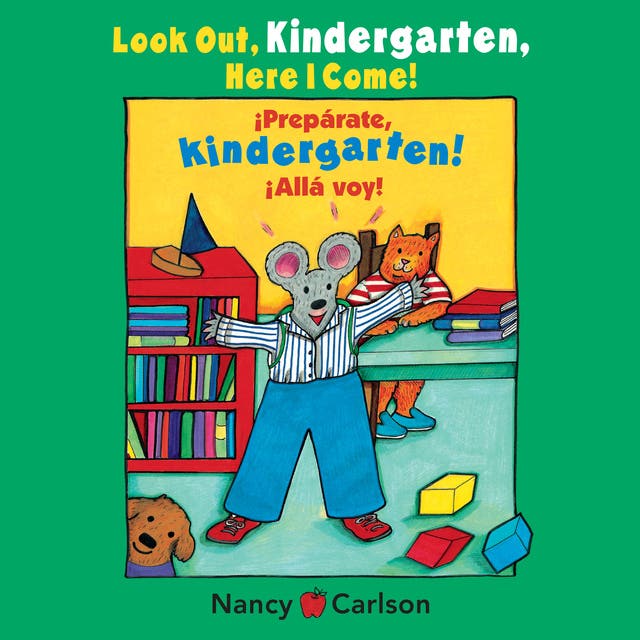 Look Out Kindergarten, Here I Come – omslag til lydbogen af Nancy Carlson