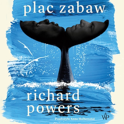 Plac zabaw – okładka audiobooka, autor Richard Powers