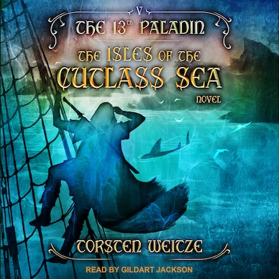 The Isles of the Cutlass Sea – omslag til lydbogen af Torsten Weitze