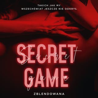 Secret game – okładka audiobooka, autor Zblendowana