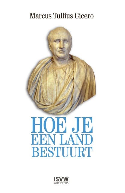 Hoe je een land bestuurt – omslag van het luisterboek van Marcus Tullius Cicero