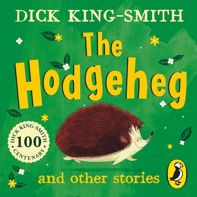 The Hodgeheg and Other Stories – omslag til lydbogen af Dick King-Smith
