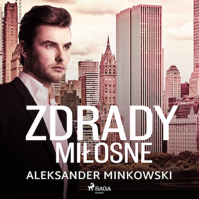 Zdrady miłosne – okładka audiobooka, autor Aleksander Minkowski