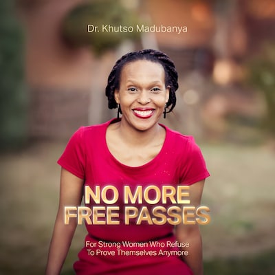 No More Free Passes – omslag til lydbogen af Dr. Khutso Madubanya