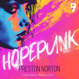 Hopepunk – okładka audiobooka, autor Preston Norton