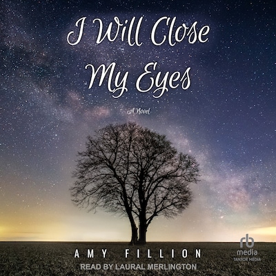 I Will Close My Eyes