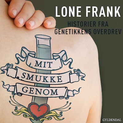 Mit smukke genom – omslag til lydbogen af Lone Frank