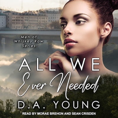 All We Ever Needed – omslag til lydbogen af D. A. Young