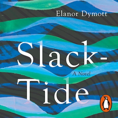 Slack-Tide – omslag til lydbogen af Elanor Dymott