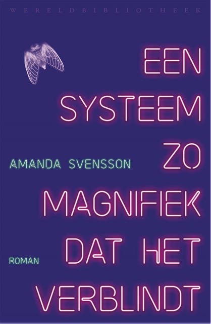 Een systeem zo magnifiek dat het verblindt – omslag van het luisterboek van Amanda Svensson