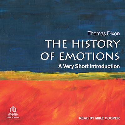 The History of Emotions – omslag til lydbogen af Thomas Dixon