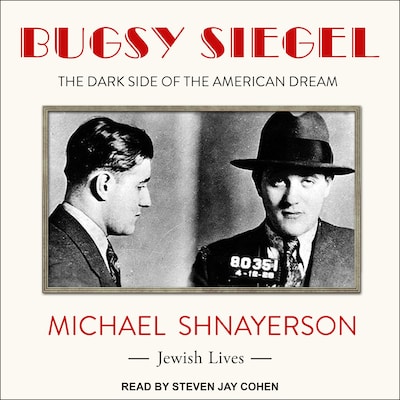 Bugsy Siegel – omslag til lydbogen af Michael Shnayerson