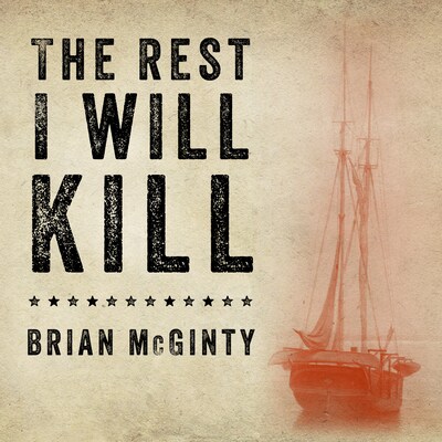 The Rest I Will Kill – omslag til lydbogen af Brian McGinty