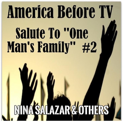America Before TV - Salute To ''One Man's Family''  #2 – omslag til lydbogen af Nina Salzar & Others
