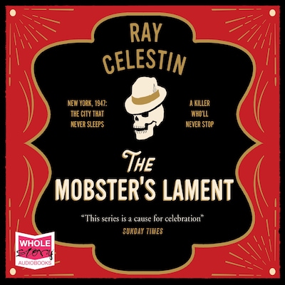 The Mobster's Lament – omslag til lydbogen af Ray Celestin